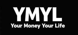 YMYL-Your-Money-Your-Life